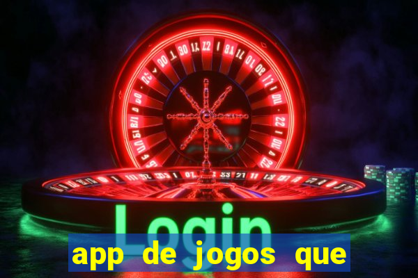 app de jogos que pagam de verdade